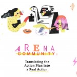 ARENA Community: Translating the Action Plan into a Real Action.