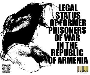 Legal Status of Former Prisoners of War in the Republic of Armenia